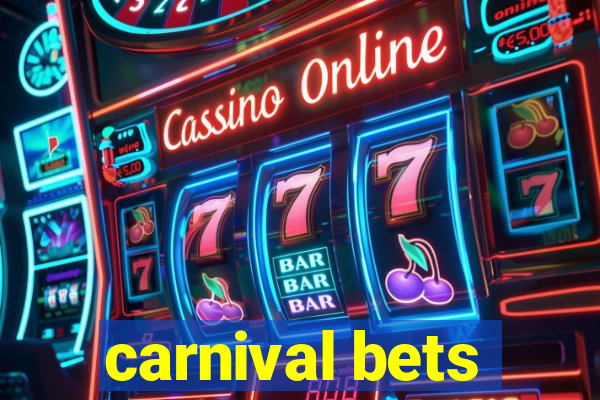 carnival bets